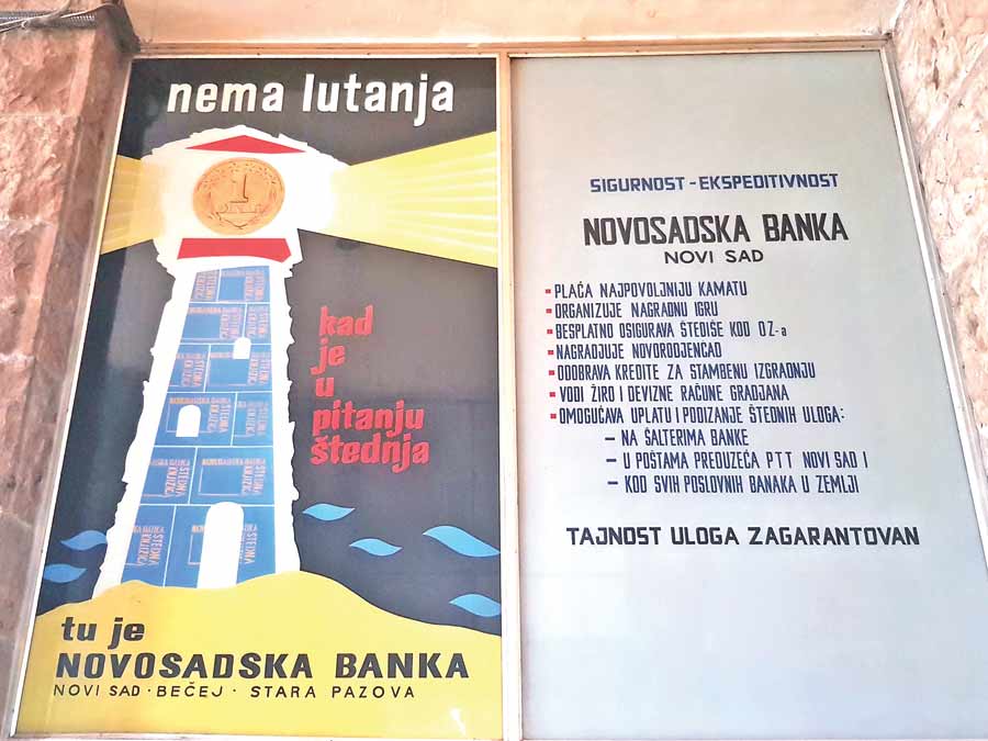 NO WANDERING: Several decades old advertisement for the defunct Novosadska Bank at the Novi Sad railway station